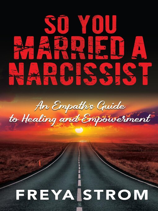 Title details for So You Married a Narcissist by Freya Strom - Available